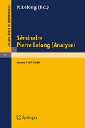 Cover: S&eacute;minaire Pierre Lelong (Analyse). Ann&eacute;e 1967-1968 - Springer