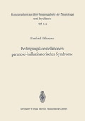 Cover: Bedingungskonstellationen paranoid-halluzinatorischer Syndrome - Springer