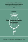 Cover: Die nasotracheale Intubation - Springer