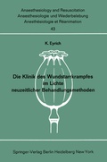 Cover: Die Klinik des Wundstarrkrampfes im Lichte neuzeitlicher Behandlungsmethoden - Springer