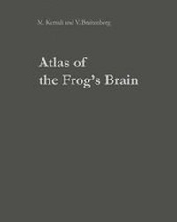 Enlarge image Cover: Atlas of the Frog's Brain - Springer