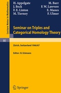 Cover: Seminar on Triples and Categorical Homology Theory - Springer