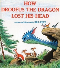 Abbildung von: How Droofus the Dragon Lost His Head - Houghton Mifflin (Trade)