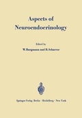 Cover: Aspects of Neuroendocrinology: International Symposium on Neurosecretion V - Springer