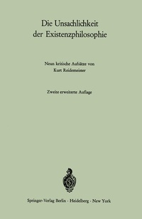 Abbildung von: Die Unsachlichkeit der Existenzphilosophie - Springer