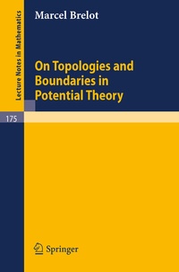 Abbildung von: On Topologies and Boundaries in Potential Theory - Springer
