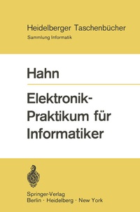 Enlarge image Cover: Elektronik-Praktikum für Informatiker - Springer