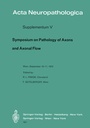 Cover: Symposium on Pathology of Axons and Axonal Flow - Springer