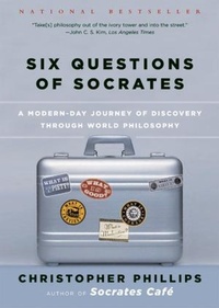 Enlarge image Cover: Six Questions of Socrates - WW Norton & Co