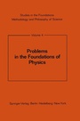 Cover: Problems in the Foundations of Physics - Springer