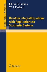 Enlarge image Cover: Random Integral Equations with Applications to Stochastic Systems - Springer