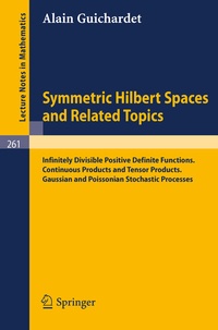 Abbildung von: Symmetric Hilbert Spaces and Related Topics - Springer
