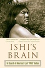 Cover: Ishi's Brain - WW Norton & Co