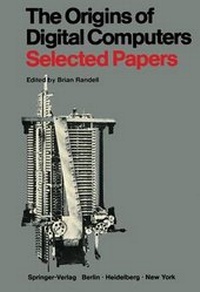 Enlarge image Cover: The Origins of Digital Computers - Springer