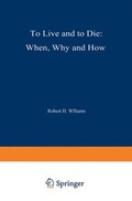 Cover: To Live and to Die: When, Why, and How - Springer