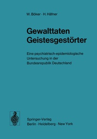 Abbildung von: Gewalttaten Geistesgestörter - Springer
