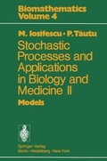 Cover: Stochastic processes and applications in biology and medicine II - Springer