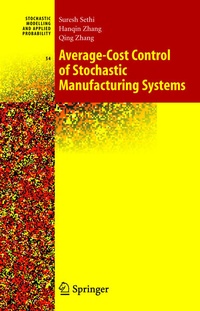 Enlarge image Cover: Average-Cost Control of Stochastic Manufacturing Systems - Springer