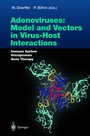 Cover: Adenoviruses: Model and Vectors in Virus-Host Interactions - Springer