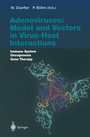 Cover: Adenoviruses: Model and Vectors in Virus-Host Interactions - Springer
