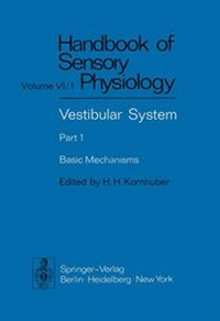 Enlarge image Cover: Vestibular System Part 1: Basic Mechanisms - Springer