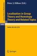 Cover: Localization in Group Theory and Homotopy Theory and Related Topics - Springer