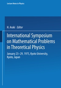Enlarge image Cover: International Symposium on Mathematical Problems in Theoretical Physics - Springer