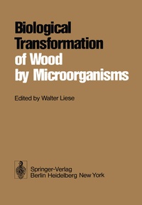 Abbildung von: Biological Transformation of Wood by Microorganisms - Springer