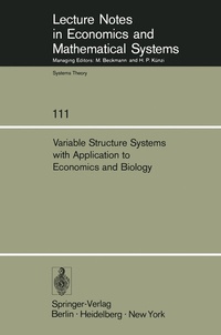 Enlarge image Cover: Variable Structure Systems with Application to Economics and Biology - Springer