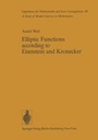 Cover: Elliptic Functions according to Eisenstein and Kronecker - Springer