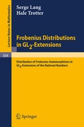 Cover: Frobenius Distributions in GL2-Extensions - Springer