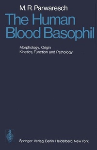 Enlarge image Cover: The Human Blood Basophil - Springer