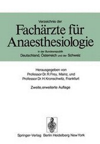Abbildung von: Verzeichnis der Fachärzte für Anaesthesiologie in der Bundesrepublik Deutschland, Österreich und der Schweiz - Springer