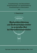 Cover: Myokarddurchblutung und Stoffwechselparameter im arteriellen Blut bei H&auml;modilutionsperfusion - Springer