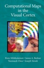 Cover: Computational Maps in the Visual Cortex - Springer