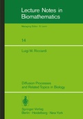 Cover: Diffusion Processes and Related Topics in Biology - Springer