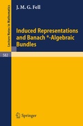 Cover: Induced Representations and Banach*-Algebraic Bundles - Springer