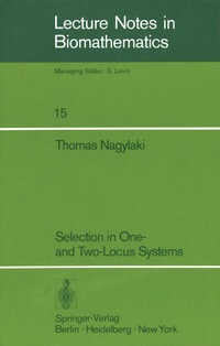 Enlarge image Cover: Selection in One- and Two-Locus Systems - Springer