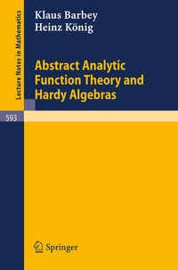 Enlarge image Cover: Abstract Analytic Function Theory and Hardy Algebras - Springer