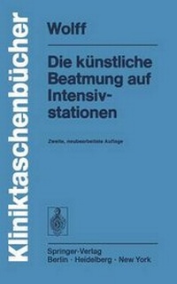 Abbildung von: Die künstliche Beatmung auf Intensivstationen - Springer