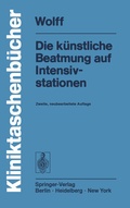 Cover: Die k&uuml;nstliche Beatmung auf Intensivstationen - Springer