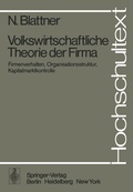 Cover: Volkswirtschaftliche Theorie der Firma - Springer