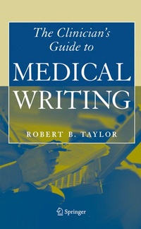 Enlarge image Cover: Clinician's Guide to Medical Writing - Springer