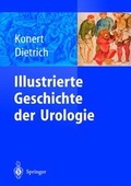 Cover: Illustrierte Geschichte der Urologie - Springer