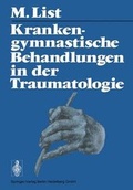 Cover: Krankengymnastische Behandlungen in Der Traumatologie - Springer