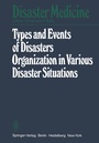 Cover: Types and Events of Disasters Organization in Various Disaster Situations - Springer