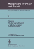 Cover: 15 Jahre Medizinische Statistik und Dokumentation - Springer