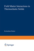 Cover: Field Matter Interactions in Thermoelastic Solids - Springer
