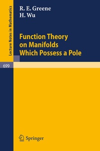 Abbildung von: Function Theory on Manifolds Which Possess a Pole - Springer