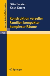 Abbildung von: Konstruktion verseller Familien kompakter komplexer Räume - Springer